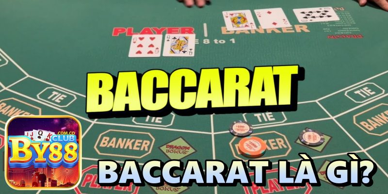 Baccarat Là Gì